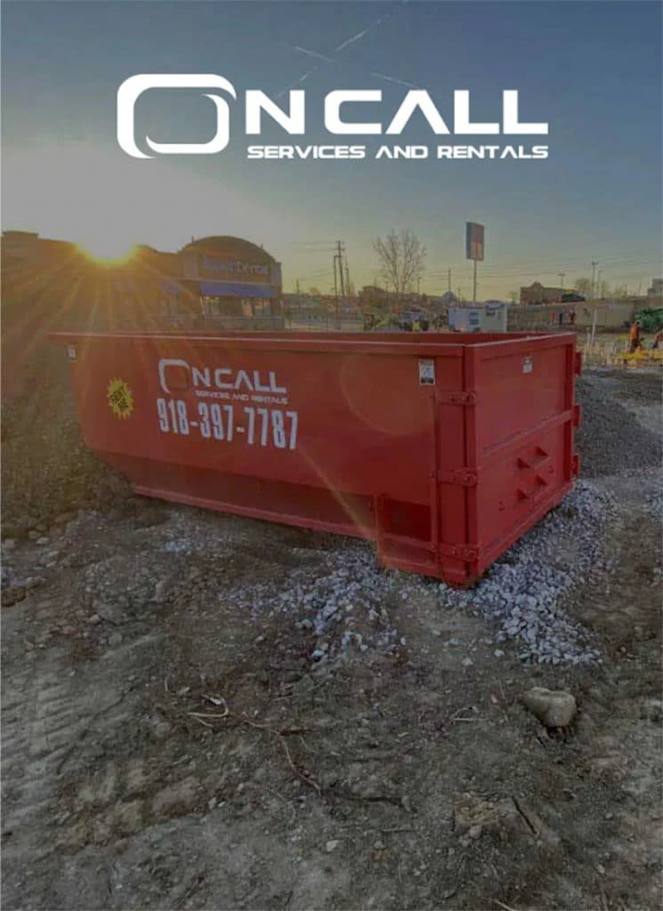 On Call Services and Dumpster Rentals